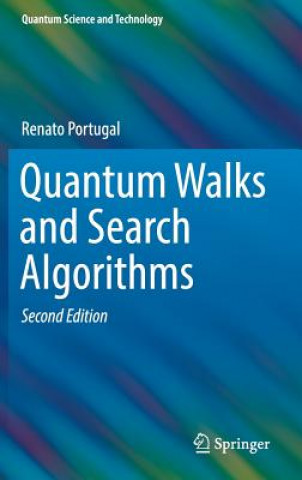 Kniha Quantum Walks and Search Algorithms Renato Portugal