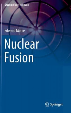 Kniha Nuclear Fusion Edward Morse