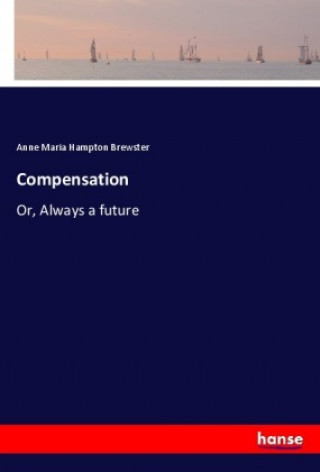 Buch Compensation Anne Maria Hampton Brewster