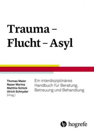 Kniha Trauma - Flucht - Asyl Thomas Maier