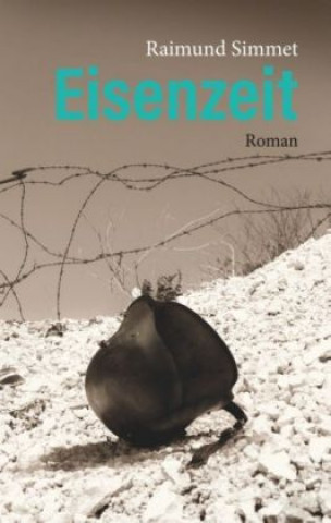 Kniha Eisenzeit Raimund Simmet