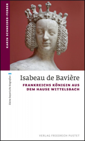 Książka Isabeau de Bavi?re Karin Schneider-Ferber