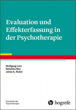 Книга Evaluation und Effekterfassung in der Psychotherapie Wolfgang Lutz