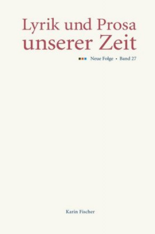 Kniha Lyrik und Prosa unserer Zeit Karin Fischer