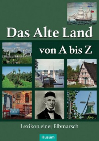 Carte Das Alte Land von A bis Z Horst Dippel