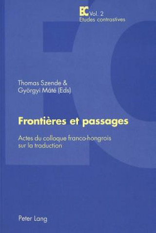 Kniha Frontieres et passages Thomas Szende