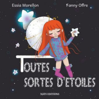 Könyv Toutes sortes d'étoiles Essia Morellon