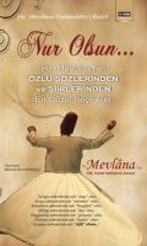 Książka Nur Olsun... Mevlana Celaleddin-i Rumi