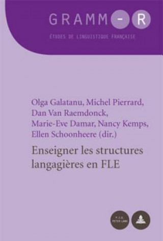Könyv Enseigner Les Structures Langagieres En Fle Olga Galatanu