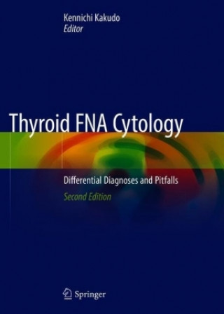 Kniha Thyroid FNA Cytology Kennichi Kakudo