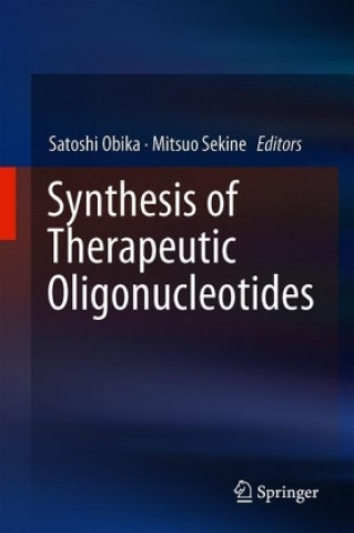 Kniha Synthesis of Therapeutic Oligonucleotides Satoshi Obika