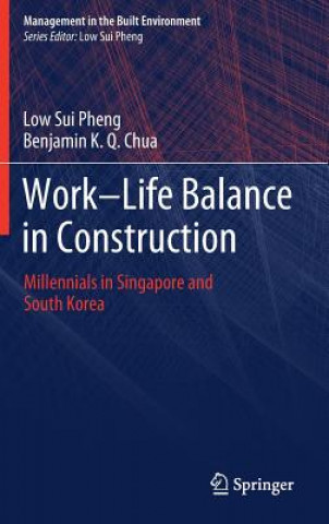 Book Work-Life Balance in Construction Low Sui Pheng