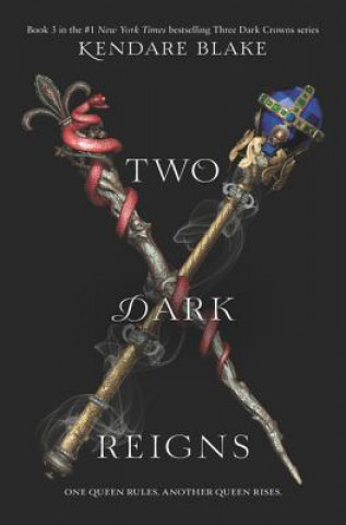 Knjiga Two Dark Reigns Kendare Blake