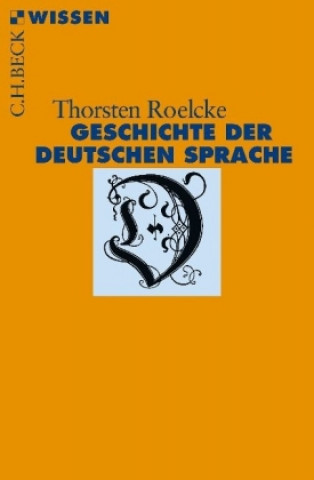 Carte Geschichte der deutschen Sprache Thorsten Roelcke