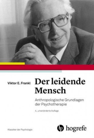 Carte Der leidende Mensch Viktor E. Frankl