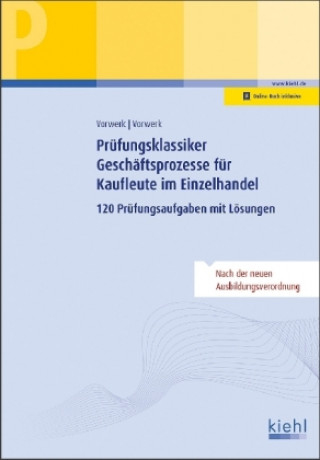 Kniha Prüfungsklassiker Geschäftsprozesse für Kaufleute im Einzelhandel Daniela Vorwerk