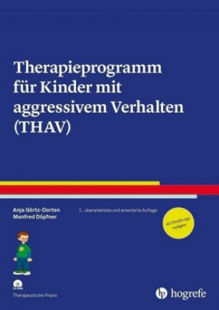 Carte Therapieprogramm für Kinder mit aggressivem Verhalten (THAV), m. CD-ROM Anja Görtz-Dorten