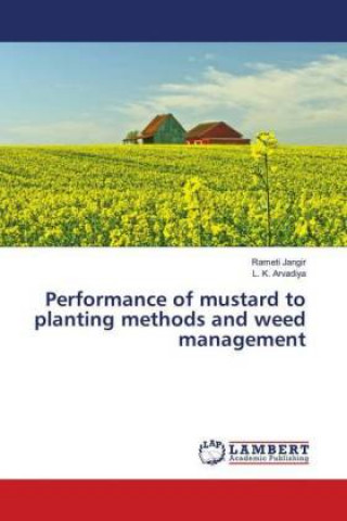 Książka Performance of mustard to planting methods and weed management Rameti Jangir