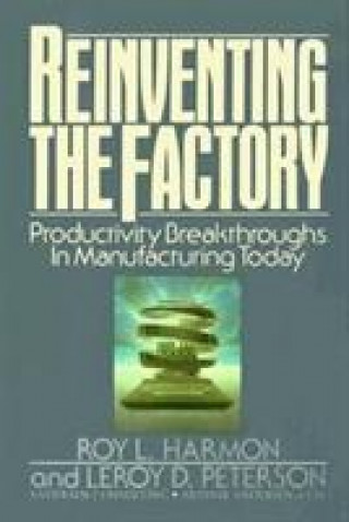 Книга Reinventing the Factory Roy L. Harmon