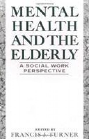 Книга Mental Health and the Elderly 