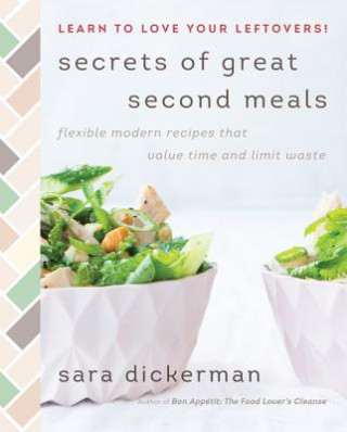 Book Secrets of Great Second Meals Sara Dickerman