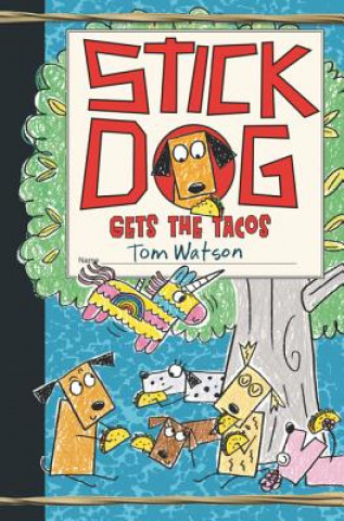 Carte Stick Dog Gets the Tacos Tom Watson
