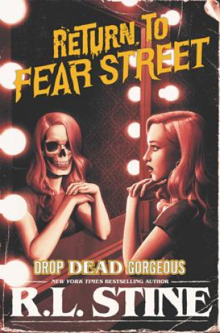 Knjiga Drop Dead Gorgeous R L Stine