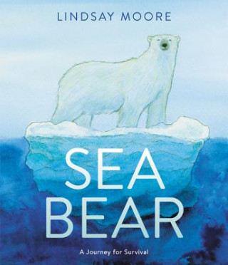 Buch Sea Bear Lindsay Moore