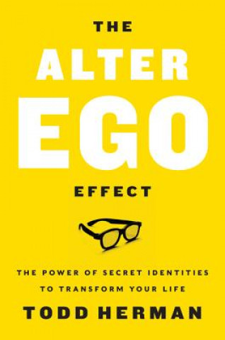 Книга Alter Ego Effect Todd Herman