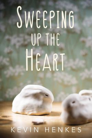 Libro Sweeping Up the Heart Kevin Henkes