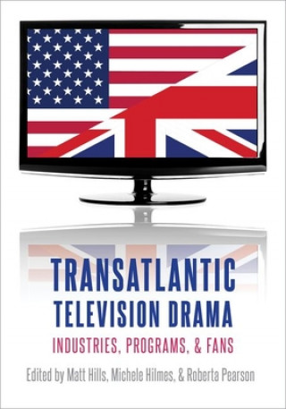 Knjiga Transatlantic Television Drama Hilmes