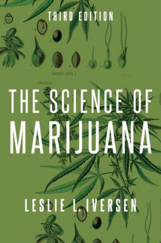 Knjiga Science of Marijuana Leslie Iversen