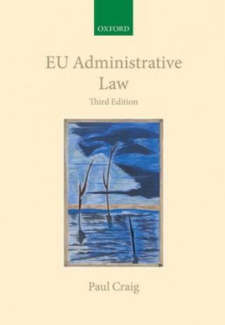 Kniha EU Administrative Law Paul Craig