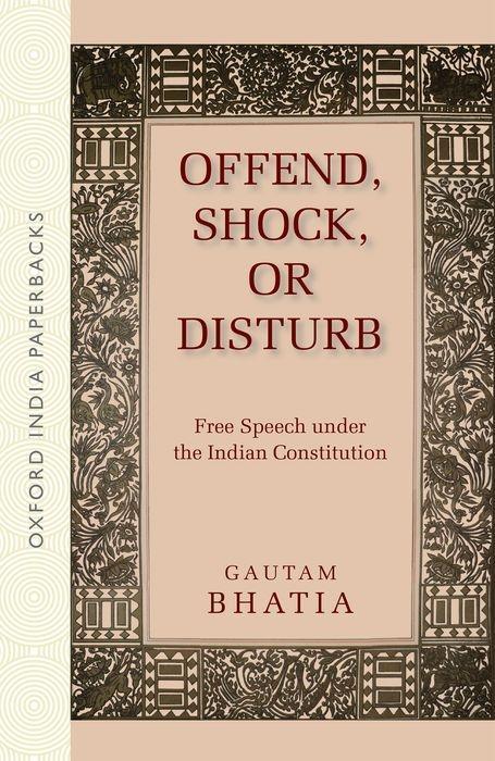 Könyv Offend, Shock, or Disturb Bhatia