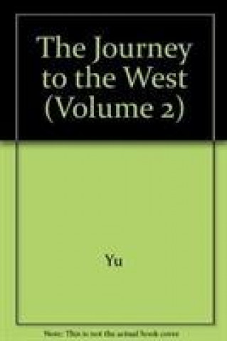 Kniha Journey to the West Anthony C. Yu