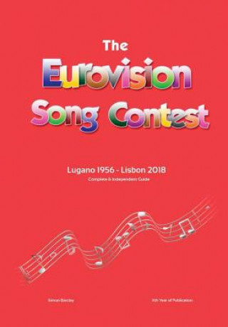 Carte Complete & Independent Guide to the Eurovision Song Contest SIMON BARCLAY