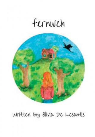 Knjiga Fernweh Olivia de Lesantis