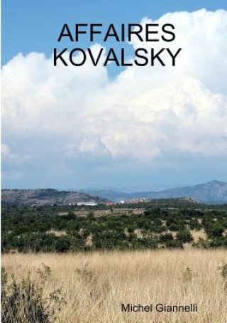 Libro Affaires Kovalsky Michel Giannelli