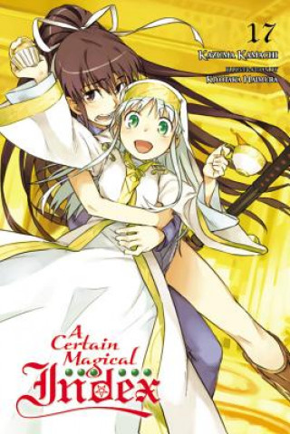 Kniha Certain Magical Index, Vol. 17 (light novel) Kazuma Kamachi