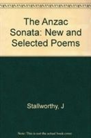 Book Anzac Sonata Jon Stallworthy