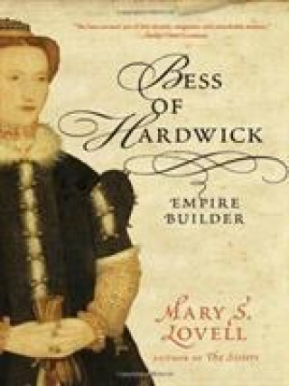 Knjiga Bess of Hardwick Mary S. Lovell