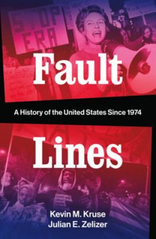 Kniha Fault Lines Kevin M. Kruse