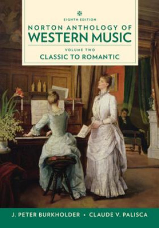 Kniha Norton Anthology of Western Music J. Peter (Indiana University) Burkholder