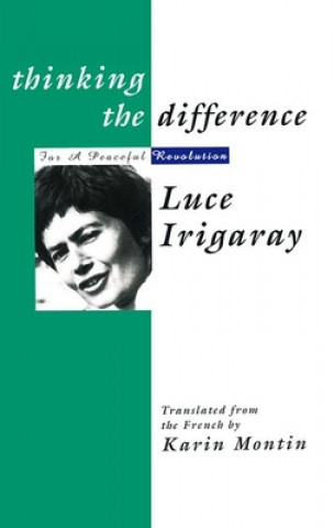 Βιβλίο Thinking The Difference Luce Irigaray