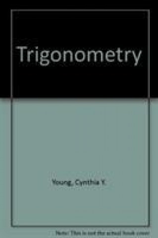Knjiga Trigonometry Cynthia Y. Young