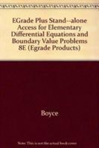 Digital EGrade Plus Stand--alone Access for Elementary Differential Equations and Boundary Value Problems 8E Boyce