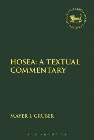 Könyv Hosea: A Textual Commentary Mayer I. Gruber