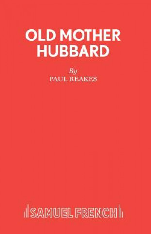 Kniha Old Mother Hubbard Paul Reakes