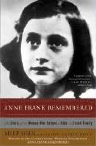 Kniha Anne Frank Remembered Miep Gies