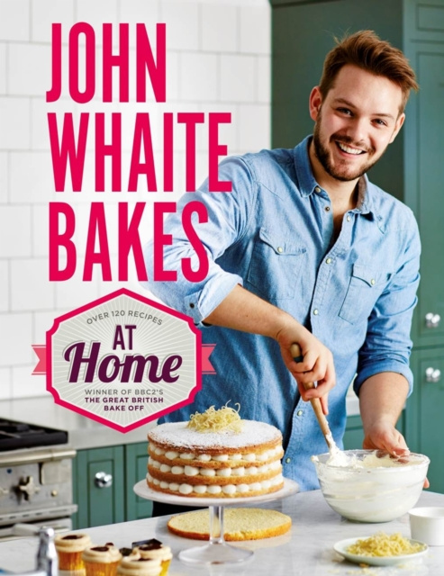 E-knjiga John Whaite Bakes At Home John Whaite